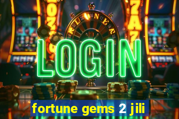 fortune gems 2 jili